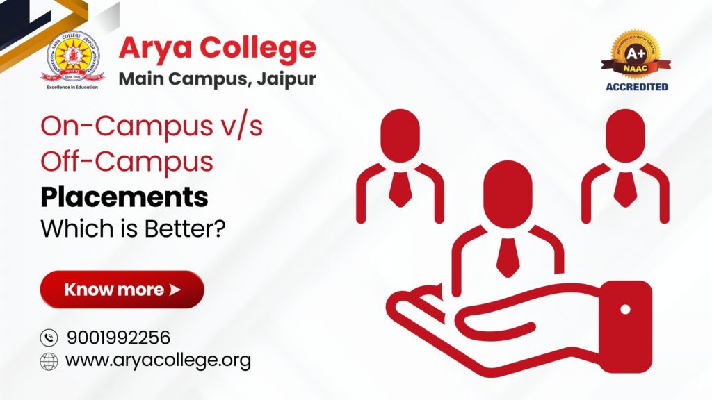 On-Campus v/s Off-Campus Placements: Which is Better?